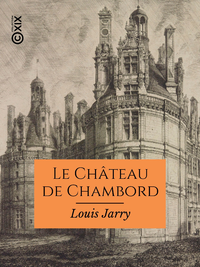 Livre numérique Le Château de Chambord