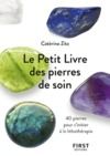 Livro digital Le Petit Livre des pierres de soin - 40 pierres pour s'initier à la lithothérapie