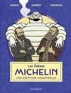 Electronic book Les Frères Michelin, une aventure industrielle