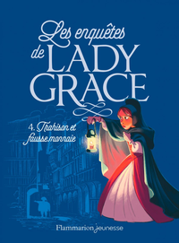 Livre numérique Les enquêtes de Lady Grace (Tome 4) - Trahison et fausse monnaie