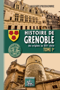Libro electrónico Histoire de Grenoble (Tome Ier)