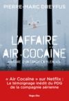 Livre numérique L'affaire Air Cocaïne : L'histoire d'un crash en plein vol
