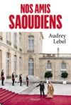 E-Book Nos amis saoudiens