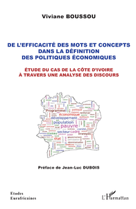 Electronic book De l'efficacité des mots et concepts dans la définition des politiques économiques