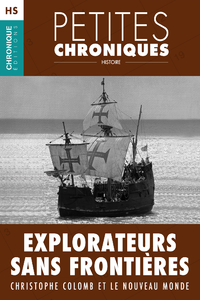 Livre numérique Hors-série #5 : Explorateurs sans frontières — Christophe Colomb et le Nouveau Monde