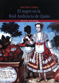 Electronic book El negro en la Real Audiencia de Quito (Ecuador)