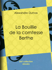 Livre numérique La Bouillie de la comtesse Berthe