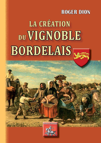 Livre numérique La Création du Vignoble bordelais