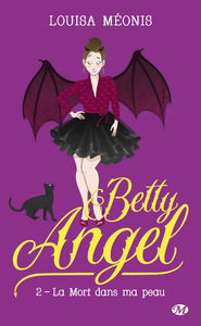 Livre numérique Betty Angel, T2 : La mort dans ma peau