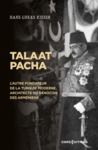Livre numérique Talaat Pacha - L'autre fondateur de la Turquie moderne, architecte du génocide des Arméniens