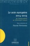Livre numérique Le vote européen 2004-2005