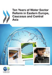 Electronic book Ten Years of Water Sector Reform in Eastern Europe, Caucasus and Central Asia