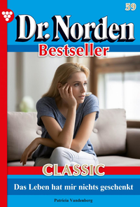 Livre numérique Dr. Norden Bestseller Classic 59 – Arztroman
