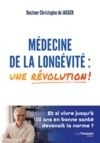Libro electrónico Médecine de la longévité : une révolution !