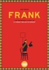 Electronic book Frank - The Story of a Forgotten Dictatorship