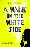 Libro electrónico A Walk on the White Side