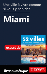 Livre numérique Une ville à vivre comme si vous y habitiez - Miami