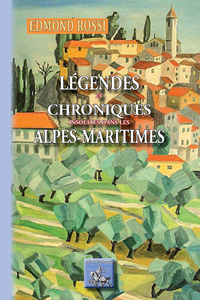 Livre numérique Légendes et Chroniques insolites des Alpes-Maritimes