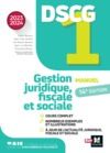 Electronic book DSCG 1 - Gestion juridique, fiscale et sociale - Manuel et applications - Millésime 2023-2024