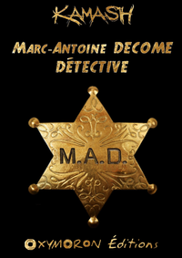 Livre numérique Marc-Antoine DECOME - Détective
