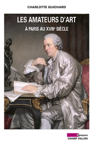 Livre numérique Les Amateurs d'art à Paris au XVIIIe siècle