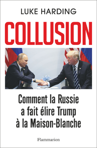 Libro electrónico Collusion - Comment la Russie a fait élire Trump à la Maison-Blanche