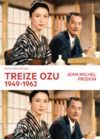 Livre numérique Treize Ozu, 1949-1962