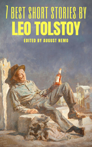 Electronic book 7 best short stories by Leo Tolstoy