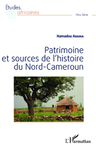 Livro digital Patrimoine et sources de l'histoire du Nord-Cameroun