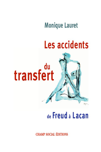 Livre numérique Les accidents du transfert. De Freud à Lacan.