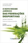Livro digital O Novo Regime Jurídico das Federações Desportivas - 3ª Edição
