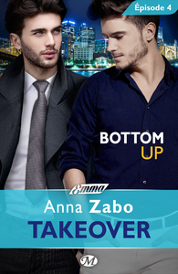 Electronic book Takeover, T1 : Bottom Up - Épisode 4