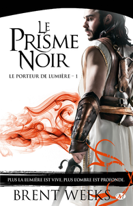 Electronic book Le Porteur de lumière, T1 : Le Prisme noir