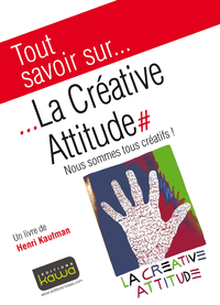 Electronic book Tout savoir sur... La Créative Attitude