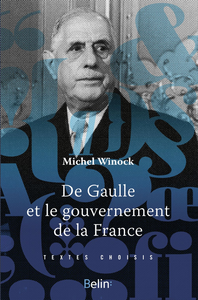 Livre numérique De Gaulle et le gouvernement de la France