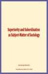 Electronic book Superiority and Subordination as Subject-Matter of Sociology