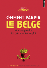 Livre numérique Comment parler le belge ?. Et le comprendre (ce qu