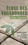 E-Book Éloge des vagabondes - Herbes, arbres et fleurs à la conquête du monde