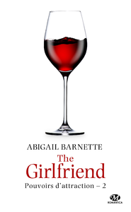Livre numérique Pouvoirs d'attraction, T2 : The Girlfriend