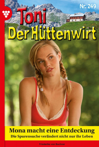 Libro electrónico Toni der Hüttenwirt 249 – Heimatroman