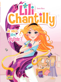 Livre numérique Lili Chantilly - Tome 1 - Je veux être styliste