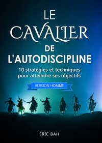Livro digital Le Cavalier de l'Autodiscipline (version homme)