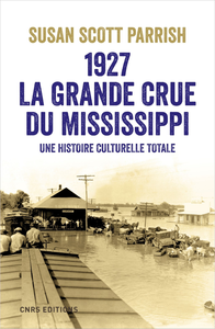 Livre numérique 1927, la grande crue du Mississippi