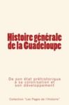 Livre numérique Histoire générale de la Guadeloupe