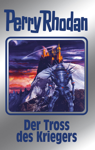 Libro electrónico Perry Rhodan 153: Der Tross des Kriegers (Silberband)