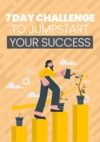 Livre numérique 7 Day Challenge To Jumpstart Your Success