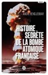 Livro digital Histoire secrète de la bombe atomique française (Nouvelle édition)