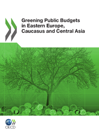 Livre numérique Greening Public Budgets in Eastern Europe, Caucasus and Central Asia