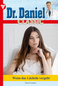 Libro electrónico Dr. Daniel Classic 73 – Arztroman