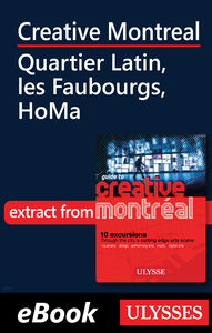 Livre numérique Creative Montreal - Quartier Latin, Centre-Sud and HoMa